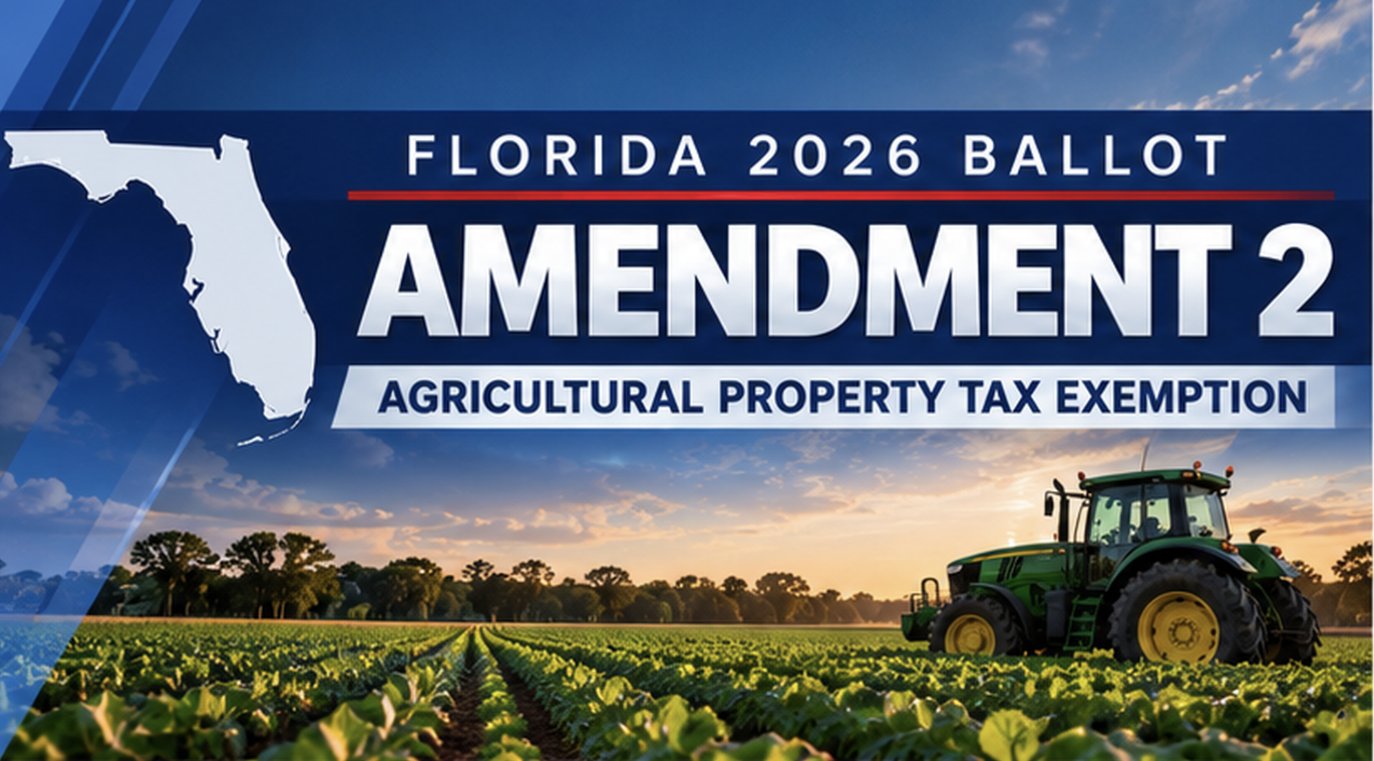 This photo is grpahic for Amendment Two in Florida. A background of a farm with a tractor and a overlay of Amendment Two on top